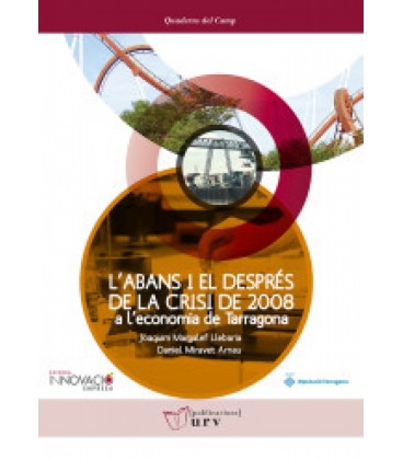 LABANS I EL DESPRES DE LA CRISI DE 2008 A L ECONOMIA DE TARRAGONA