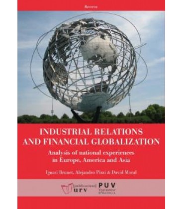 INDUSTRIAL RELATIONS AND FINANCIAL GLOBALIZATION