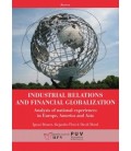 INDUSTRIAL RELATIONS AND FINANCIAL GLOBALIZATION