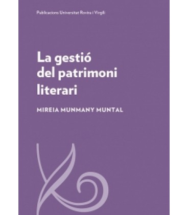 LA GESTIO DEL PATRIMONI LITERARI