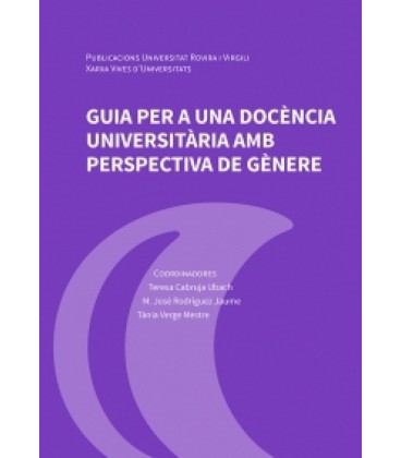GUIA PER A UNA DOCENCIA UNIVERSITARIA AMB PERSPECTIVA DE GENERE