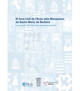 EL FONS LLULL DE LARXIU DELS MARQUESOS DE SANTA MARIA DE BARBERA