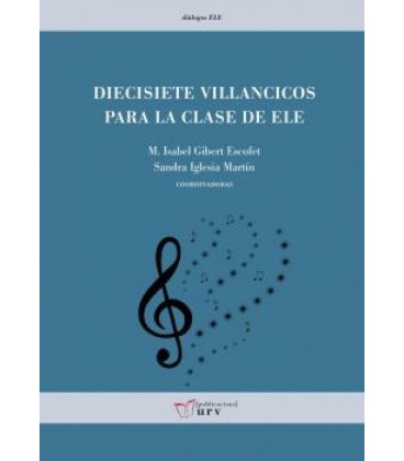 DIECISIETE VILLANCICOS PARA LA CLASE DE ELE