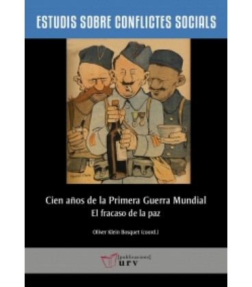 CIEN ANOS DE LA PRIMERA GUERRA MUNDIAL