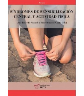 SINDROMES DE SENSIBILIZACION CENTRAL Y ACTIVIDAD FISICA