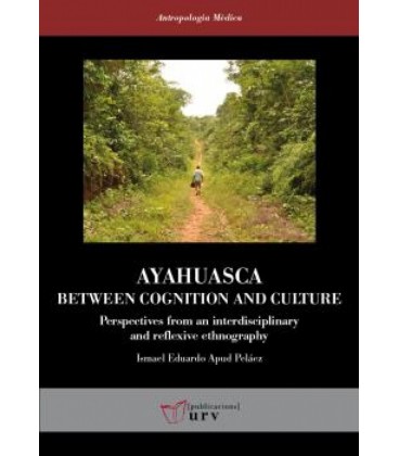 AYAHUASCA: BETWEEN COGNITION AND CULTURE
