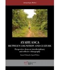 AYAHUASCA: BETWEEN COGNITION AND CULTURE