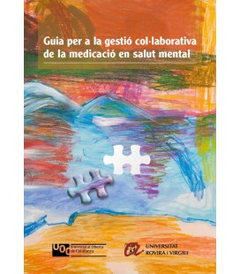 GUIA PER A LA GESTIO COL LABORATIVA DE LA MEDICACIO EN SALUT MENTAL