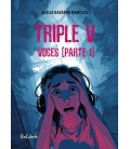 TRIPLE V. VOCES (PARTE 1)