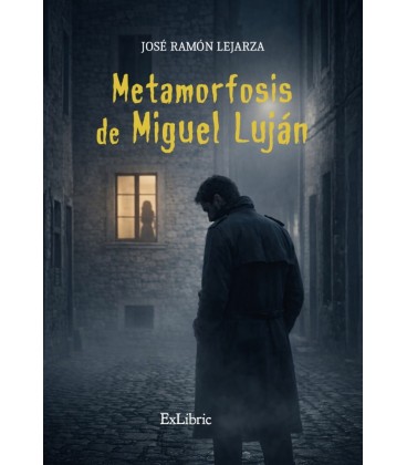 METAMORFOSIS DE MIGUEL LUJAN