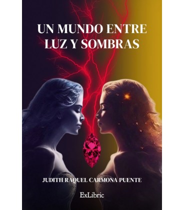 UN MUNDO ENTRE LUZ Y SOMBRAS