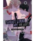 SHOUT LOUD MY HEART
