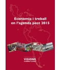 ECONOMIA I TREBALL EN LAGENDA POST 2015