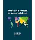 PRODUCCIO I CONSUM DE RESPONSABILITAT