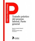TRATADO PRACTICO DEL PROCESO LABORAL PARTE GENERAL
