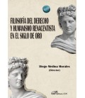 FILOSOFIA DEL DERECHO Y HUMANISMO RENACENTISTA EN EL SIGLO DE ORO