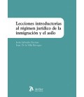 LECCIONES INTRODUCTORIAS AL REGIMEN JURIDICO DE LA INMIGRACION