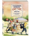 L EXTRAORDINARIA HISTORIA DEL CIRC CRIC