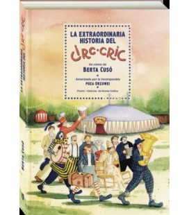 LA EXTRAORDINARIA HISTORIA DEL CIRC-CRIC