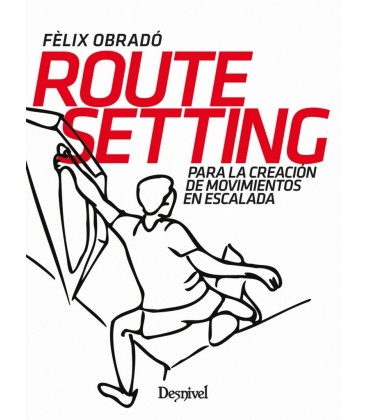 ROUTE SETTING PARA LA CREACION DE MOVIMIENTOS EN ESCALADA