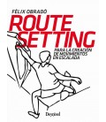 ROUTE SETTING PARA LA CREACION DE MOVIMIENTOS EN ESCALADA