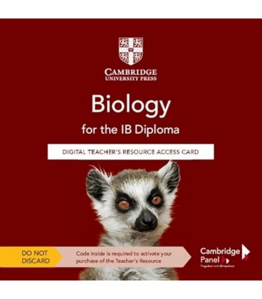 BIOLOGY FOR THE IB DIPLOMA DIGITAL TEACHER S RESOURCE ACCESS CARD