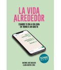 VIDA ALREDEDOR, LA