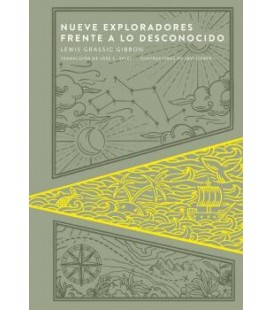 NUEVE EXPLORADORES FRENTE A LO DESCONOCIDO