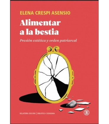 ALIMENTAR A LA BESTIA