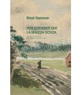 POR SENDEROS QUE LA MALEZA OCULTA (BIBLIOTECA KNUT HAMSUN)