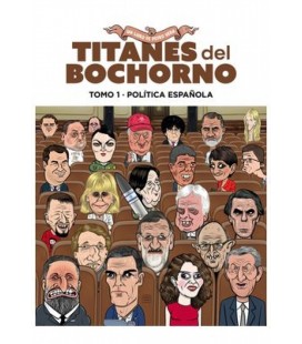 TITANES DEL BOCHORNO 01 POLITICA ESPAÑOLA