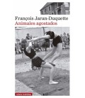 ANIMALES AGOSTADOS