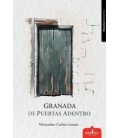 GRANADA DE PUERTAS ADENTRO