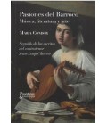 PASIONES DEL BARROCO: MUSICA, LITERATURA Y ARTE