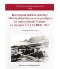 INSTITUCIONALIZACION, GESTION Y DIFUSION DEL PATRIMONIO ARQUEOLOGICO E