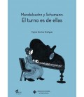 MENDELSSOHN Y SCHUMANN: EL TURNO ES DE ELLAS
