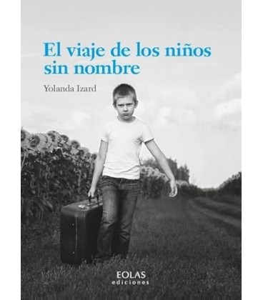 EL VIAJE DE LOS NIÑOS SIN NOMBRE