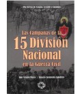 LAS CAMPANAS DE LA 15 DIVISION NACIONAL EN LA GUERRA CIVIL
