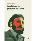 UNA HISTORIA POPULAR DE CUBA