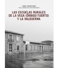 LAS ESCUELAS RURALES DE LA VEGA (ORBIGO - TUERTO) Y LA VALDUERNA