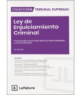 LEY DE ENJUICIAMIENTO CRIMINAL COMENTADA CON JURISPRUDENCIA