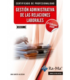 GESTION ADMINISTRATIVA DE LAS RELACIONES LABORALES. 2ª EDICION - 2026