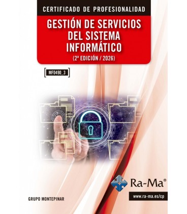 GESTION DE SERVICIOS DEL SISTEMA INFORMATICO. 2ª EDICION - 2026