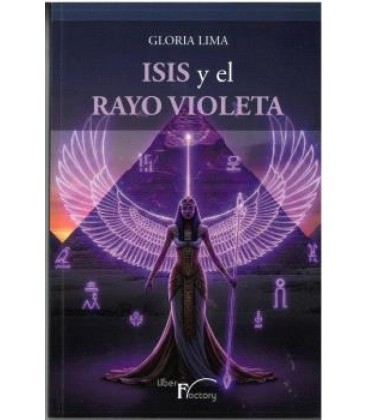ISIS Y EL RAYO VIOLETA