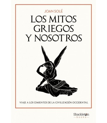 LOS MITOS GRIEGOS Y NOSOTROS (NE)