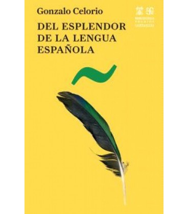 DEL ESPLENDOR DE LA LENGUA ESPANOLA