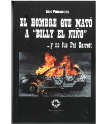 EL HOMBRE QUE MATO A BILLY EL NINO...Y NO FUE PAT GARRETT