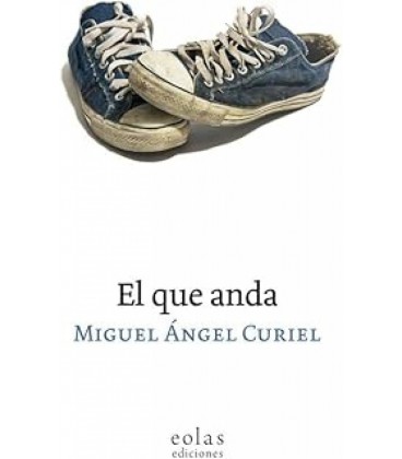 EL QUE ANDA