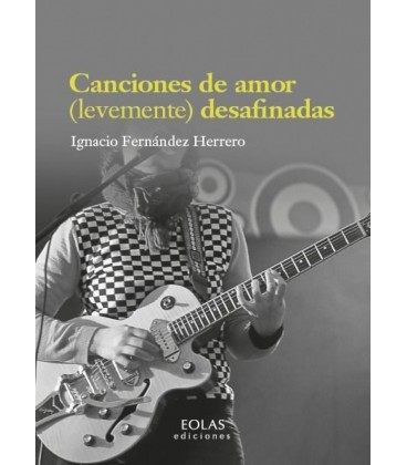 CANCIONES DE AMOR (LEVEMENTE) DESAFINADAS
