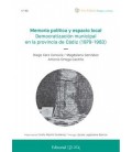 MEMORIA POLITICA Y ESPACIO LOCAL. DEMOCRATIZACION MUNICIPAL EN LA PROV